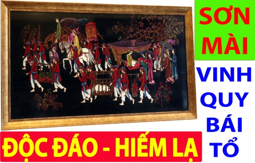 Tranh Sơn Mài : VINH QUY BÁI TỔ - Quan Trạng Về làng
